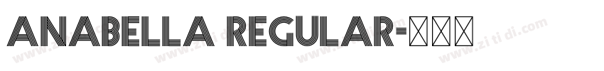 Anabella Regular字体转换 Anabella Regular字体转换